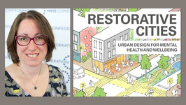 Headshot of Layla McCay and photo of McCay's new book, "Restorative Cities: Urban Design for Mental Health and Wellbeing"